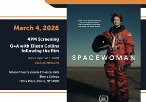 'SPACEWOMAN' Screening Event with astronaut & Elmira Native, Eileen Collins