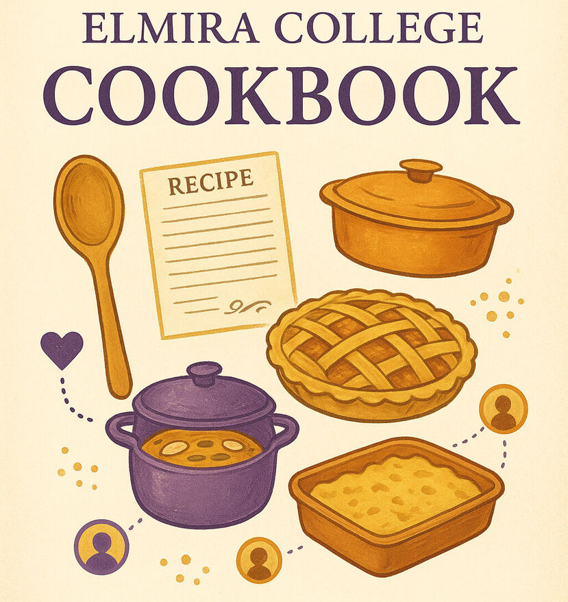 Call For Recipes For Elmira College Cookbook Fundraiser 